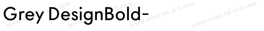 Grey DesignBold字体转换